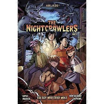 Nightcrawlers Vol 1 The Boy Who Cried Wolf - Marco Lopez