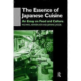 The Essence of Japanese Cuisine