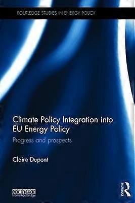 Climate Policy Integration into EU Energy Policy