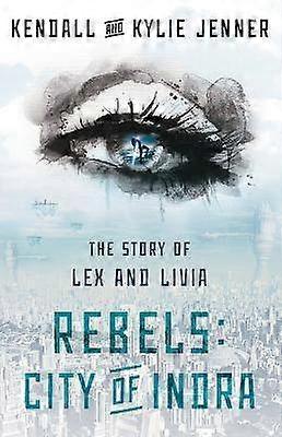 Rebellen: Stad van Indra