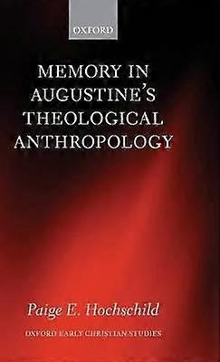 Memory in Augustine's Theological Anthropology