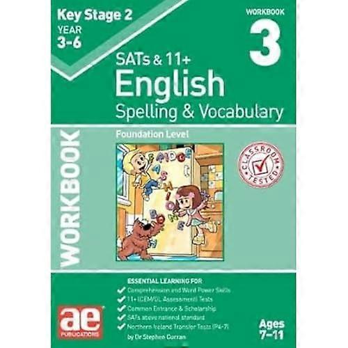KS2 Spelling & Vocabulary Workbook 3: Foundation Level