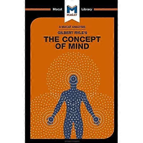 The Concept of Mind (The Macat Library)