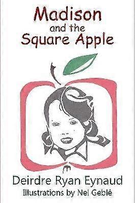 Madison and the Square Apple