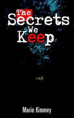 The Secrets We Keep