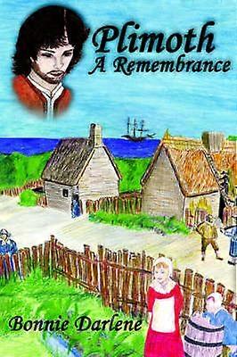 Plimoth A Remembrance
