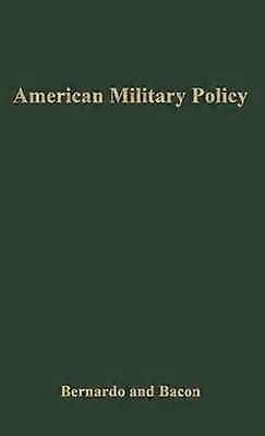 American Military Policy