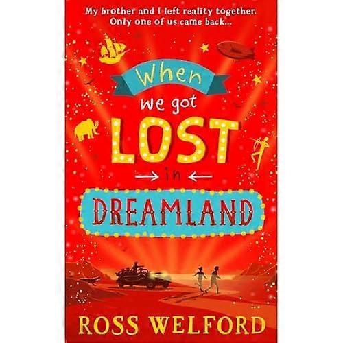 When We Got Lost in Dreamland