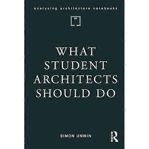 What Student Architects Should Do