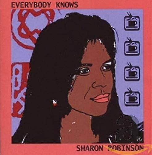Sharon Robinson - Everybody Knows [CD]