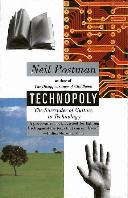 Technopoly by Neil Postman Paperback