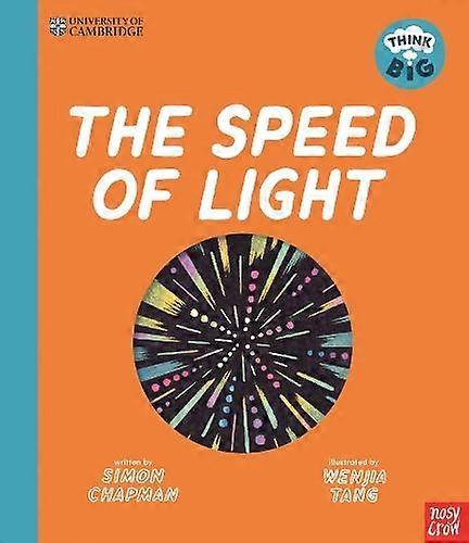 University Of Cambridge Think Big The Speed Of Light by Simon Chapman Paperback