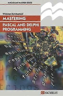 Mastering Pascal and Delphi Programming