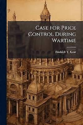 Case for Price Control During Wartime