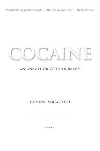 Cocaine: an Unauthorized Biography