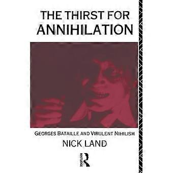 Der Durst nach Vernichtung: Georges Bataille und virulenter Nihilismus