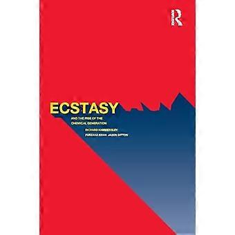 Ecstasy og fremkomsten af den kemiske generation