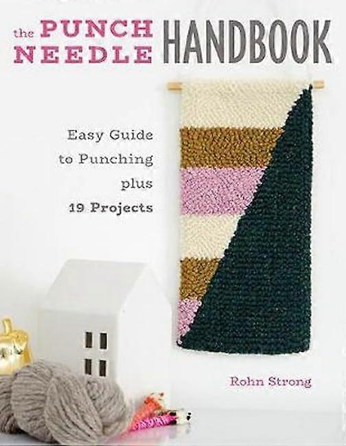 Das Punch Needle Handbuch