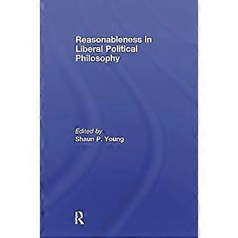 Reasonableness in Liberal Political Philosophy