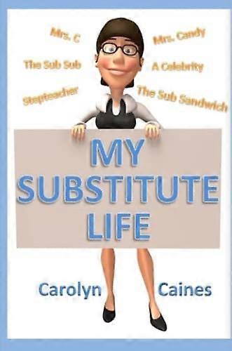Ma vie de substitut