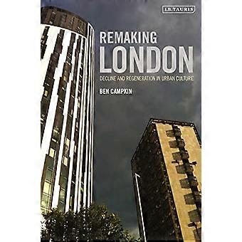 Remaking Londen
