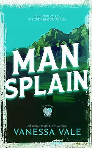 Man Splain (On a Manhunt)