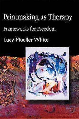 Printmaking for Art Therapists