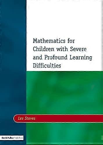 Mathematics for Children with Severe and Profound Learning Difficulties