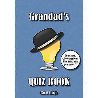 Opa's quizboek: 60 quizzen. 1.200 vragen. Hoeveel kun je er beantwoorden?