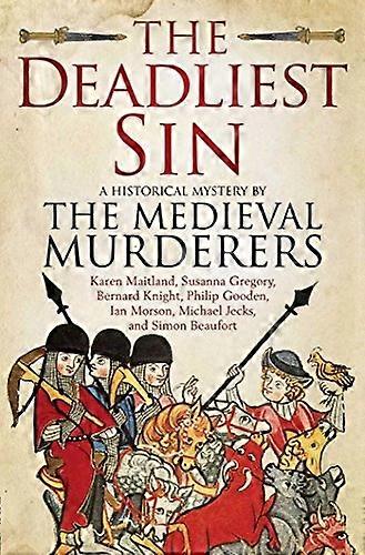 The Deadliest Sin (Medieval Murderers 10)