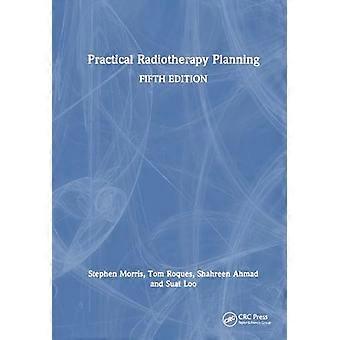 Practical Radiotherapy Planning Fifth Edition