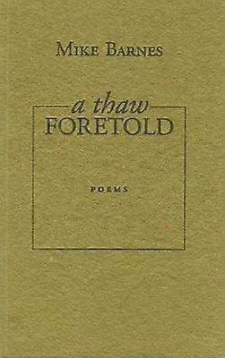 A Thaw Foretold - Mike Barnes - Paperback - en Book
