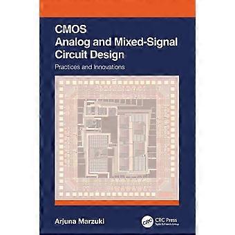 CMOS-Analog- und Mixed-Signal-Schaltungsdesign: Praktiken und Innovationen – Arjuna Marzuki – Taschenbuch – en Book