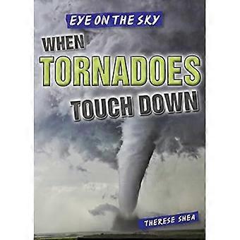 When Tornadoes Touch Down (Eye on the Sky)