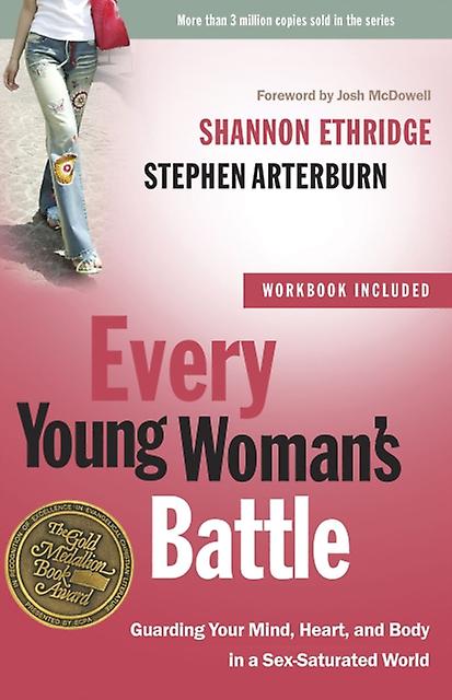 Every Young Womans Battle Includes Workbook by Stephen Arterburn Paperback