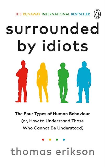 Surrounded By Idiots by Thomas Erikson Paperback Book
