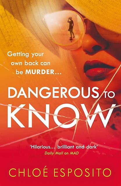 Dangerous To Know - Chloe Esposito