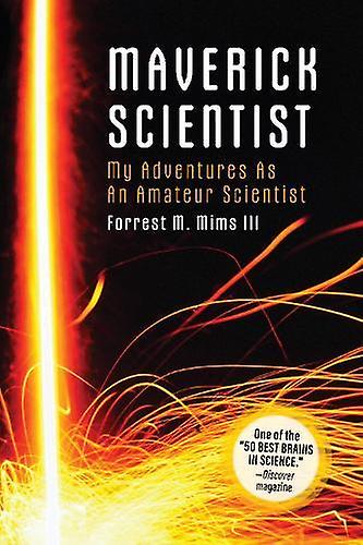 Make Maverick Scientist - Forrest Mims