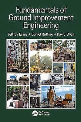 Fundamentals of Ground Improvement Engineering