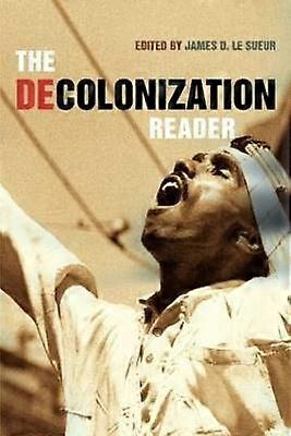 The Decolonization Reader