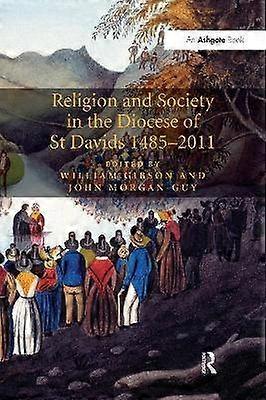 Religion and Society in the Diocese of St Davids 1485â2011