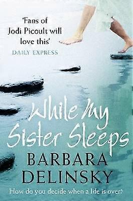 While My Sister Sleeps