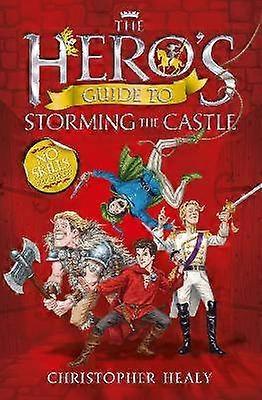 The Hero's Guide to Storming the Castle