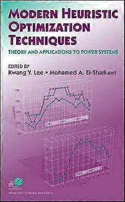 Modern Heuristic Optimization Techniques