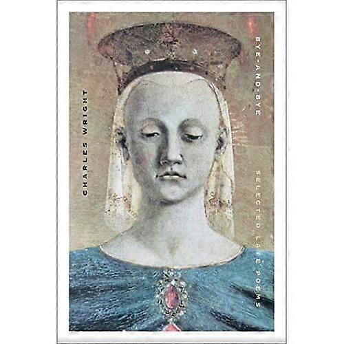 Bye Bye: Selected Poems tardo