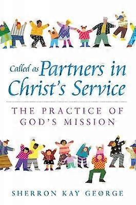 Called as Partners in Christ's Service