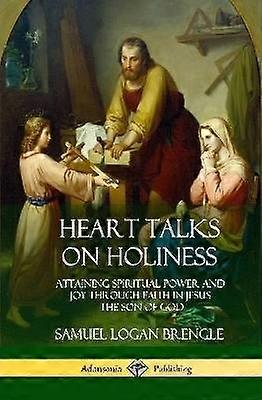 Heart Talks on Holiness