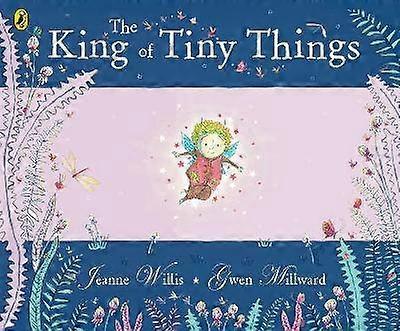 The King of Tiny Things