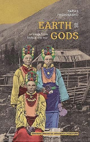 Earth Gods - Taras Prokhasko