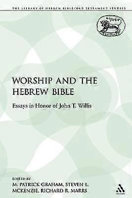 Worship and the Hebrew Bible